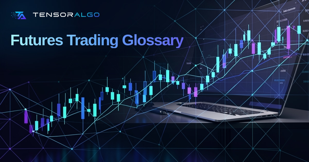 Futures Trading Glossary