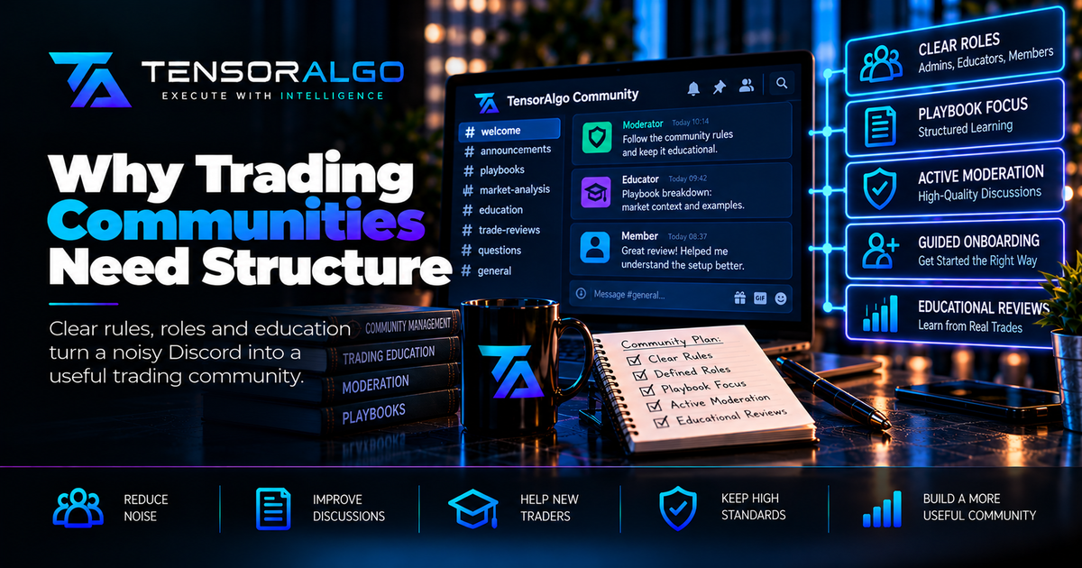 Trading community organization through clear Playbook rules, moderated discussions, scam protections, onboarding and educational reviews.